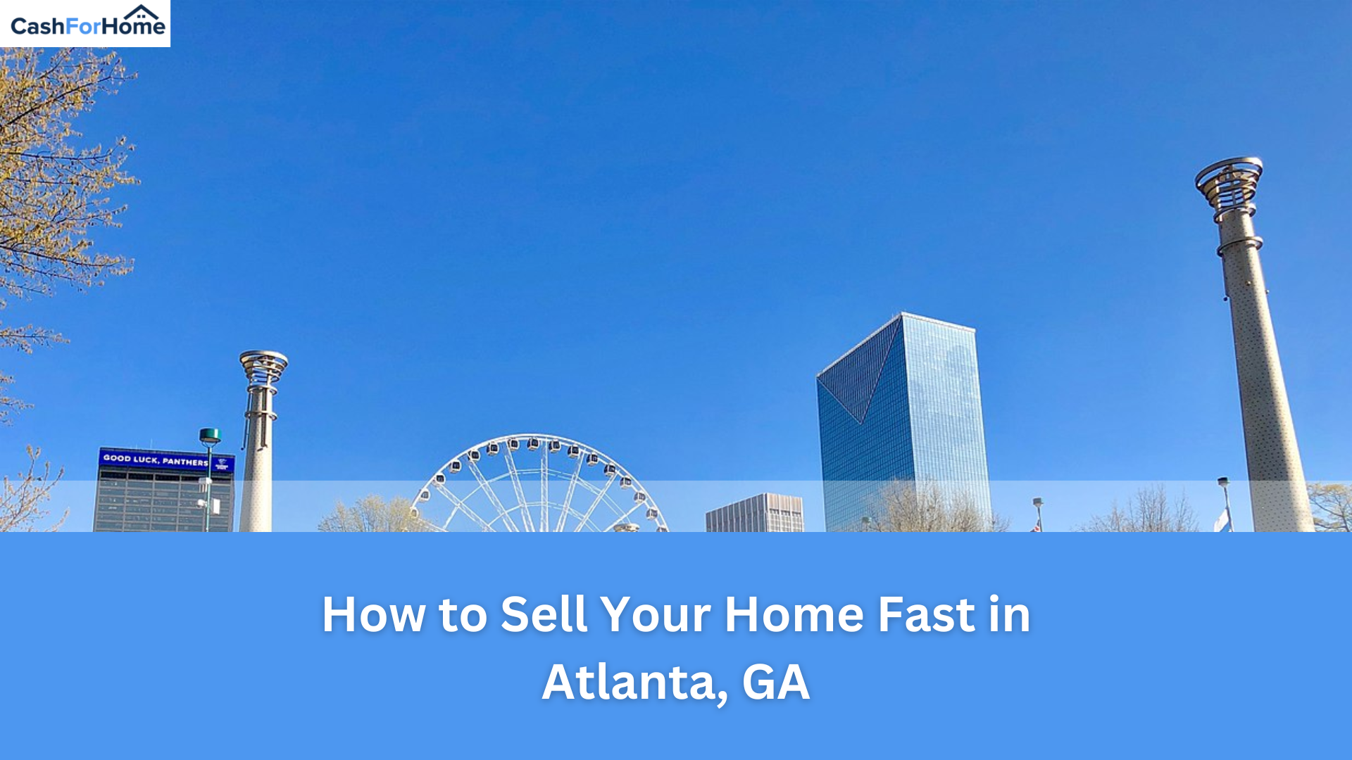 How to Sell Your Home Fast in Atlanta