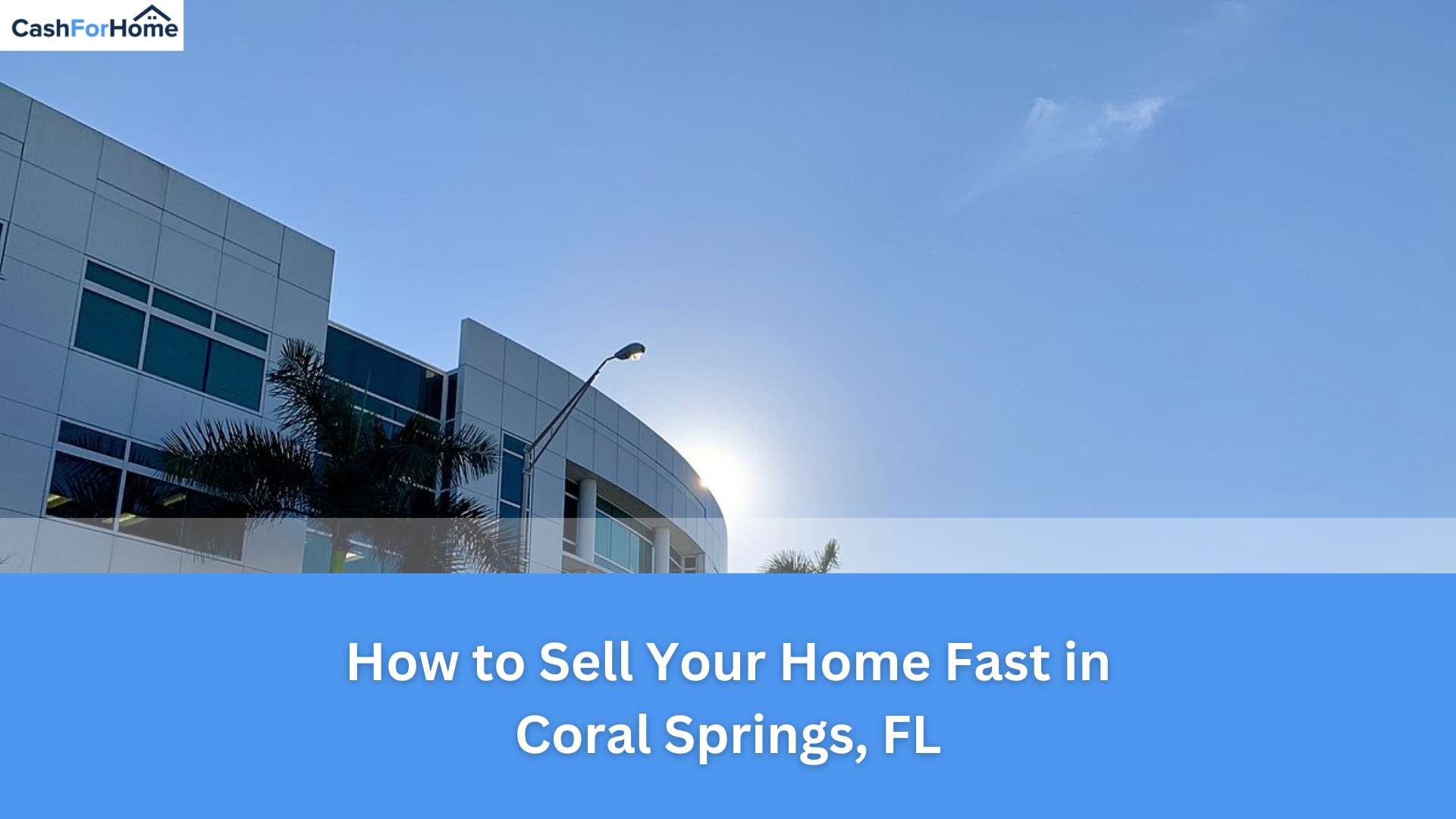 How to Sell Your Home Fast in Coral Springs, FL