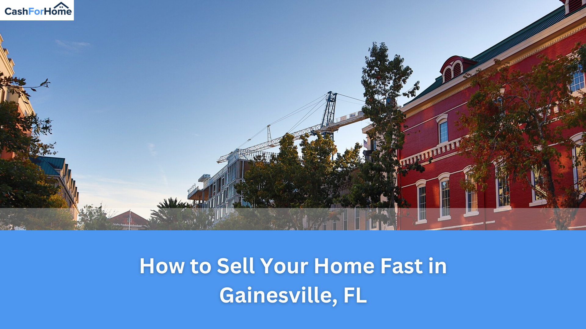 How to Sell Your Home Fast in Gainesville, FL