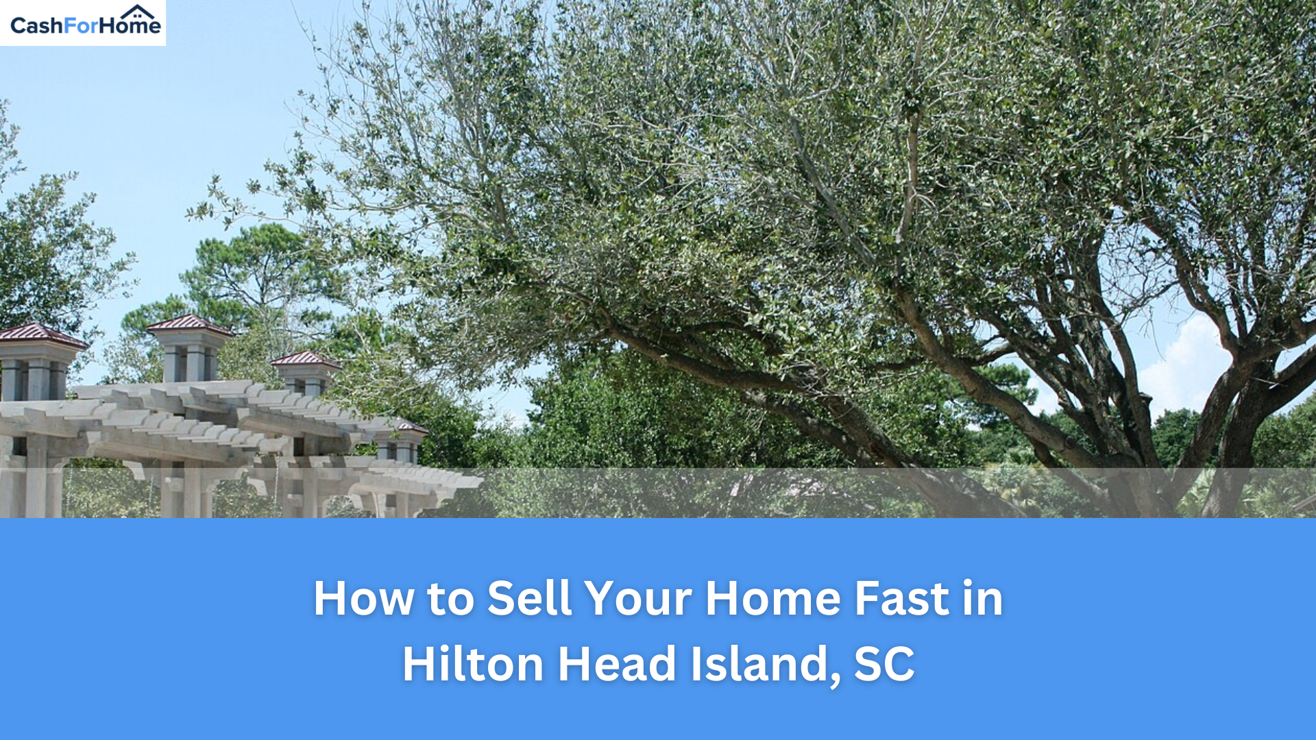 How to Sell Your Home Fast in Hilton Head Island, SC