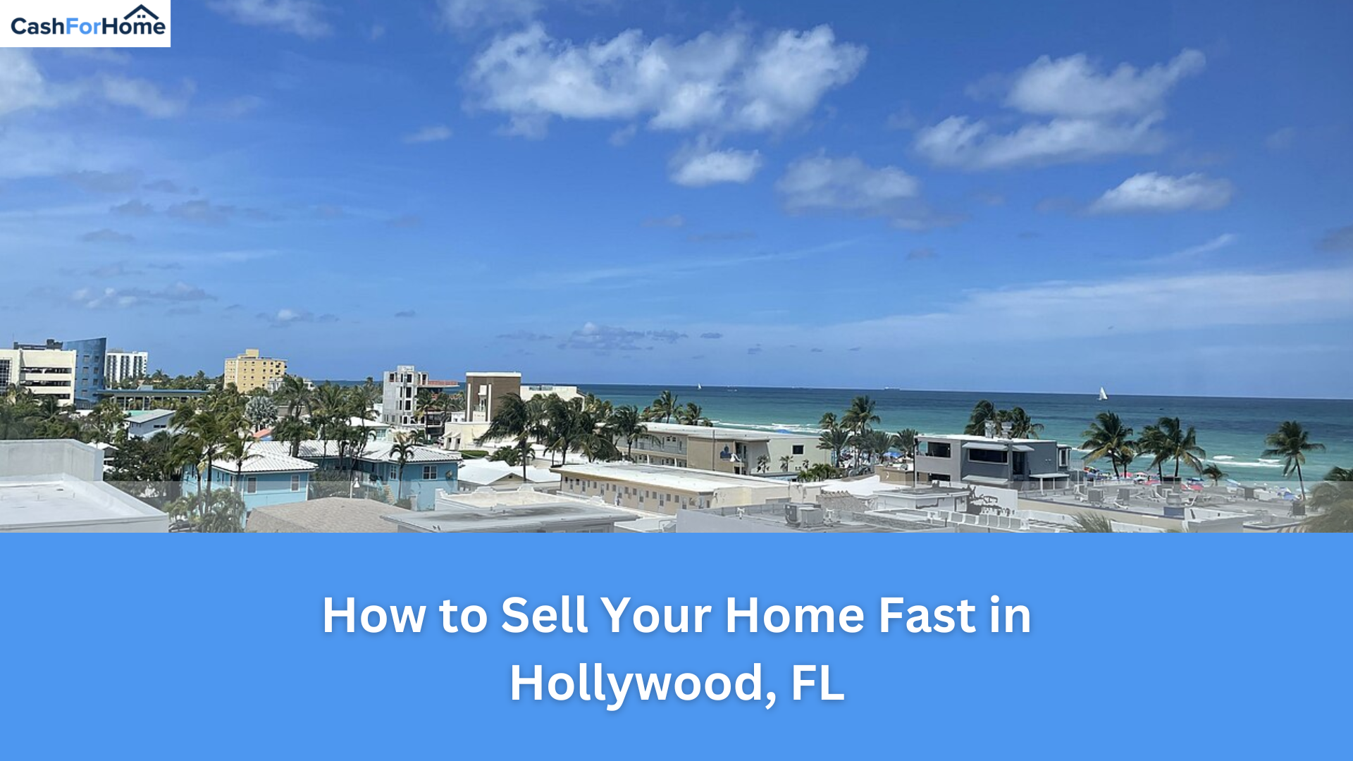 How to Sell Your Home Fast in Hollywood, FL
