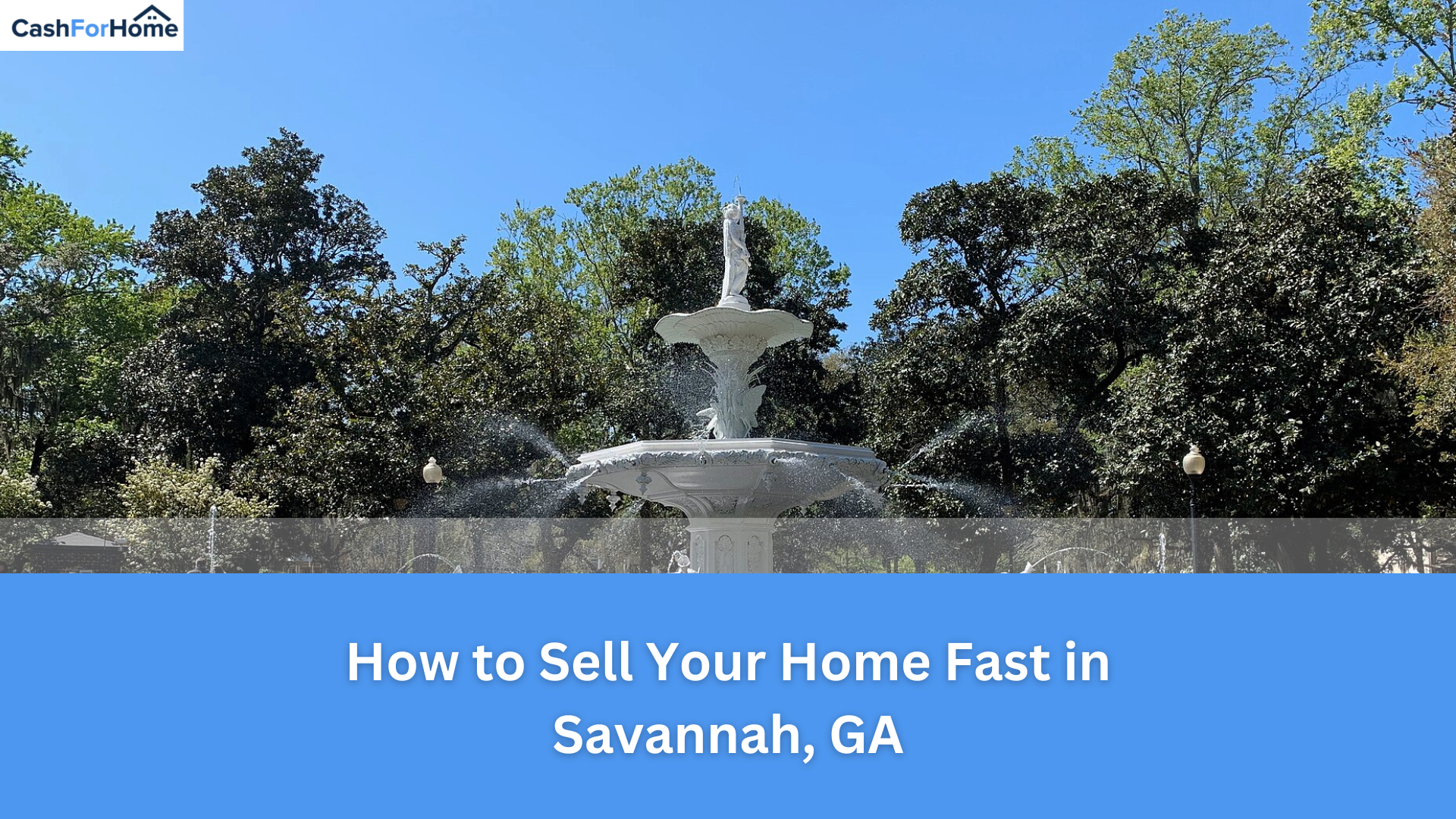 How to Sell Your Home Fast in Savannah, GA