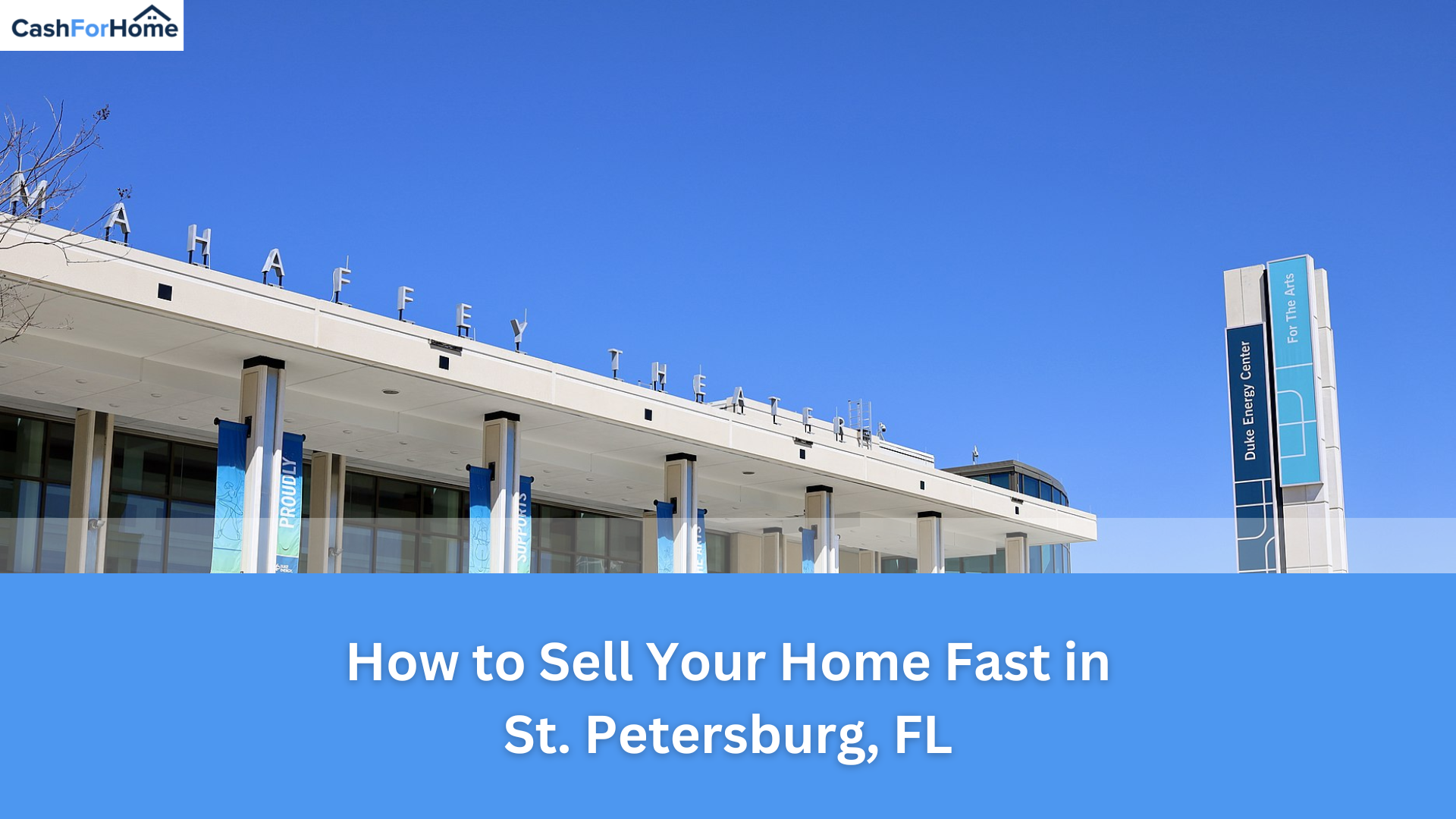 How to Sell Your Home Fast in St. Petersburg, FL
