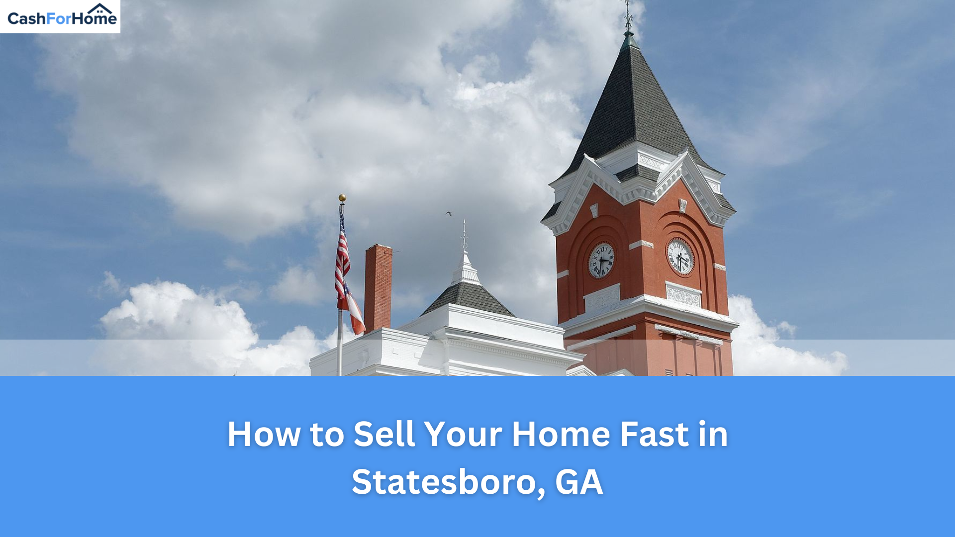 How to Sell Your Home Fast in Statesboro, GA