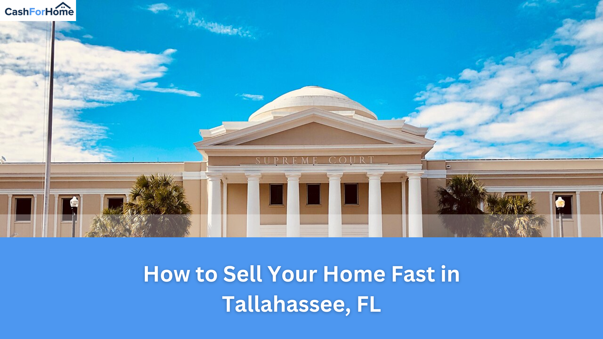 How to Sell Your Home Fast in Tallahassee, FL