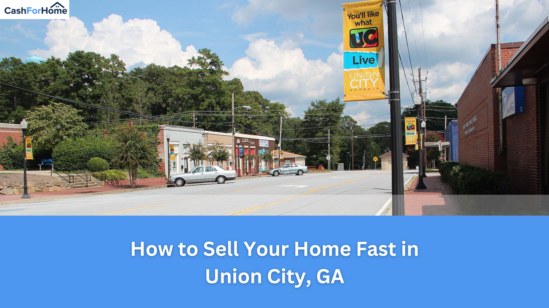 How to Sell Your Home Fast in Union City, GA